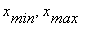 x[min], x[max]