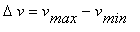 Delta*v = v[max]-v[min]