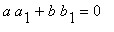 a*a[1]+b*b[1] = 0