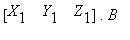 matrix([[X[1], Y[1], Z[1]]]).B