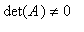 det(A) <> 0
