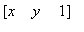 matrix([[x, y, 1]])