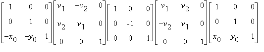 matrix([[1, 0, 0], [0, 1, 0], [-x[0], -y[0], 1]])*m...