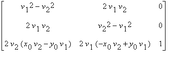 matrix([[v[1]^2-v[2]^2, 2*v[1]*v[2], 0], [2*v[1]*v[...
