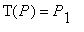 T(P) = P[1]
