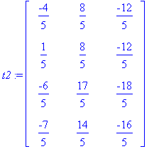 t2 := matrix([[-4/5, 8/5, -12/5], [1/5, 8/5, -12/5]...